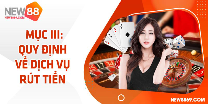 Điều khoản về dịch vụ rút tiền