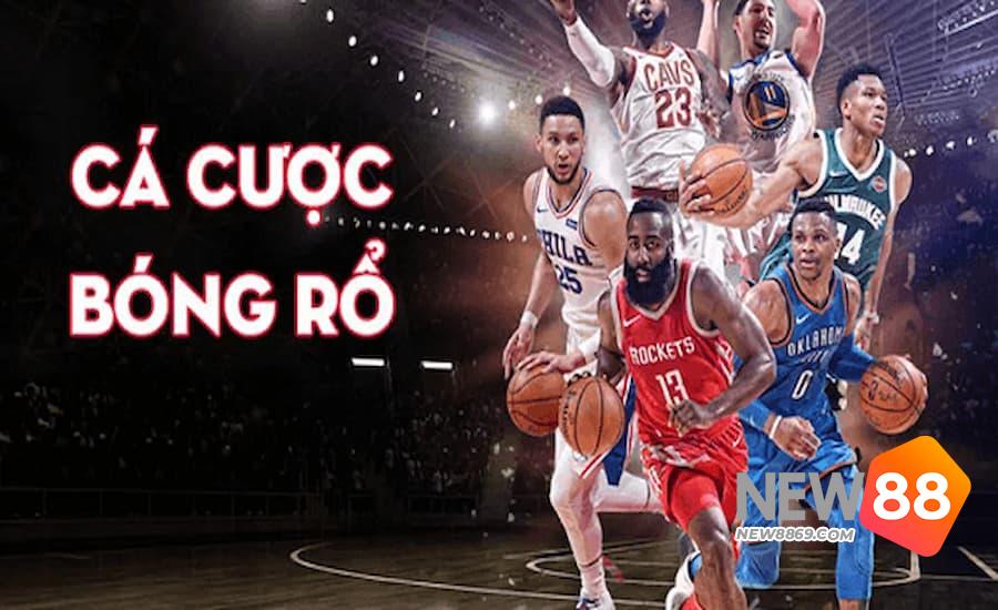 Bật Mí Cách Cược Bóng Rổ New88 Chiến Thắng 99% Cho Tân Thủ 1 Cá cược bóng rổ NEw88
