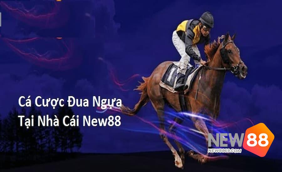 Cá cược đua ngựa New88